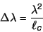 \begin{displaymath}
\Delta \lambda = \frac{\lambda^2}{\ell_c}
\end{displaymath}